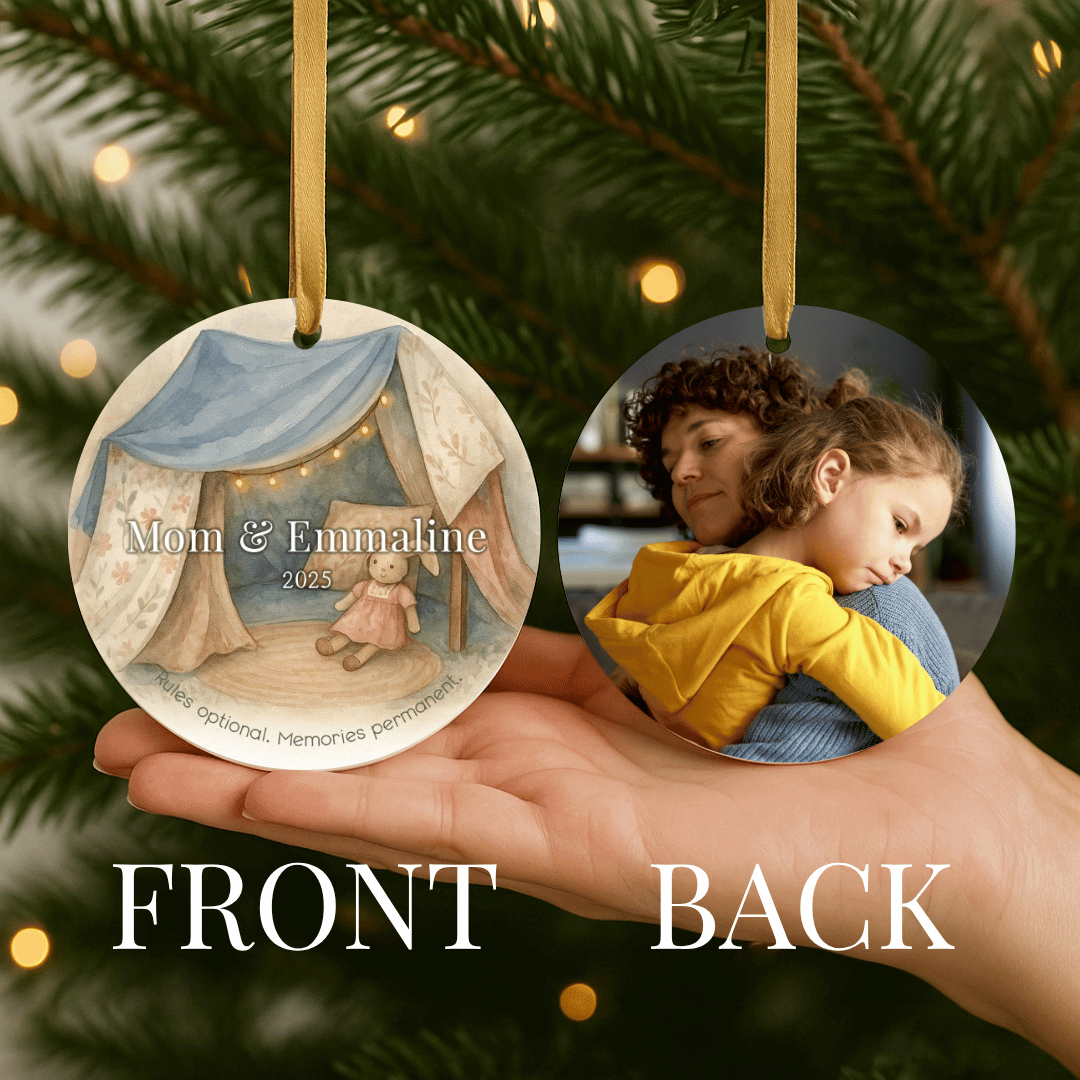 Personalized ceramic Christmas ornament with a blanket fort on one side and a photo on the back, for mom and a child