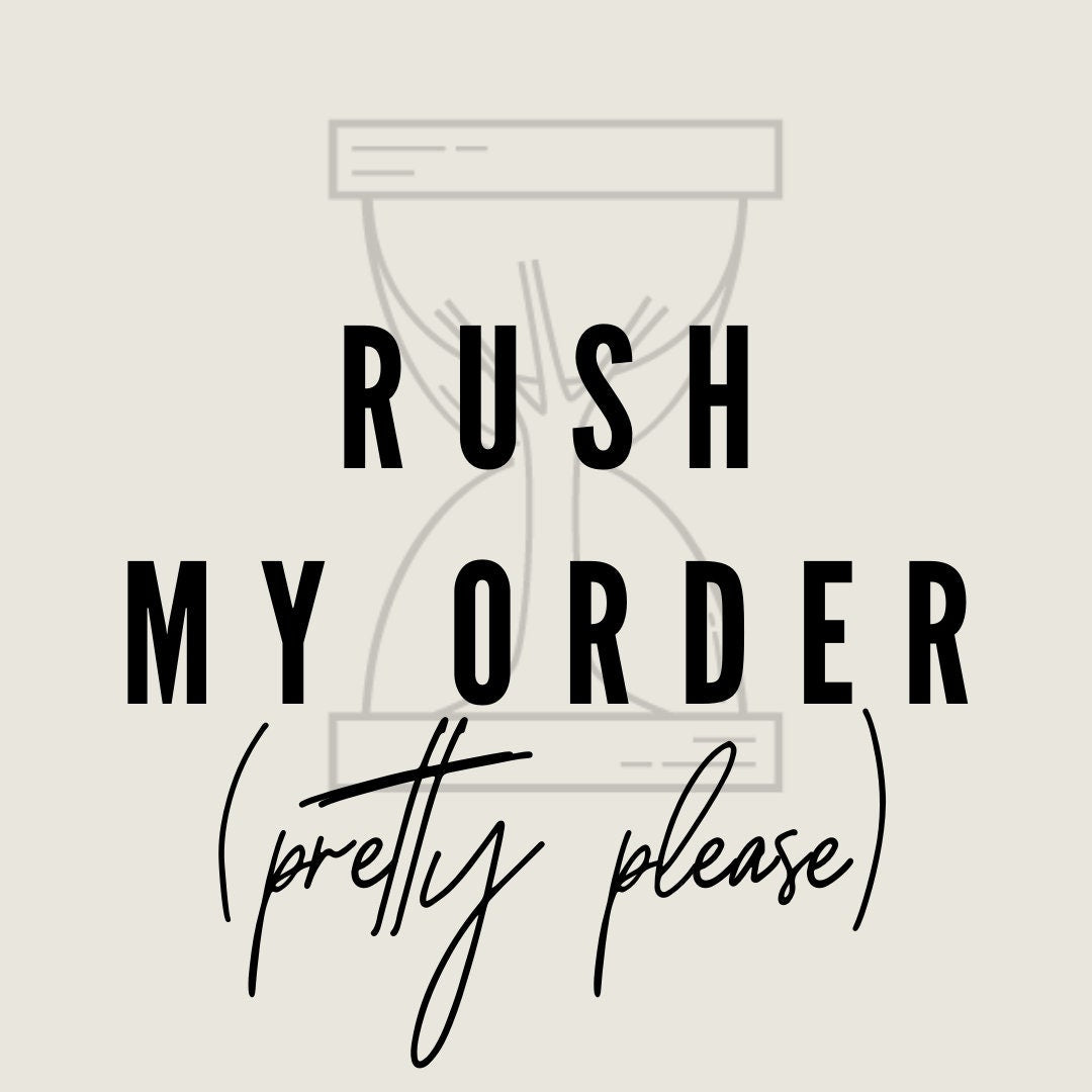 Rush My Order!
