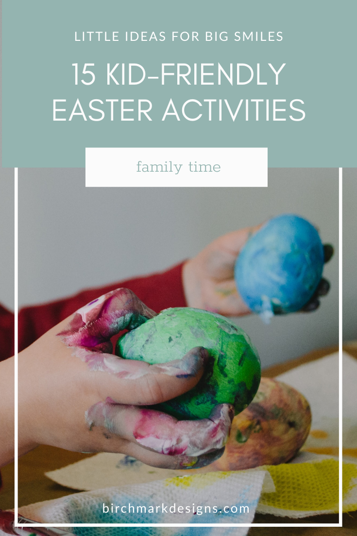 15 Kid-Friendly Easter Activities