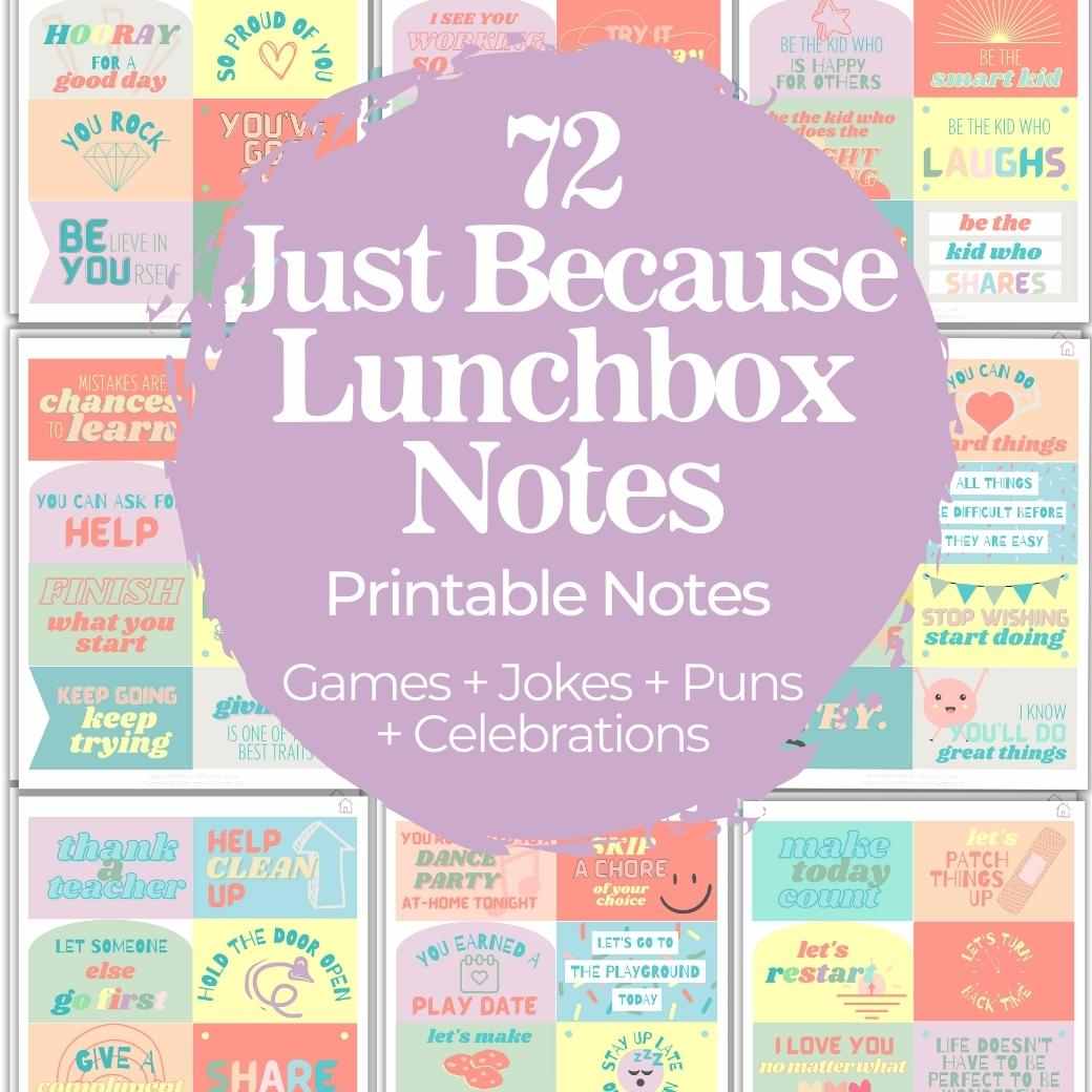 Just Because Printable Lunchbox Notes by Birchmark Designs