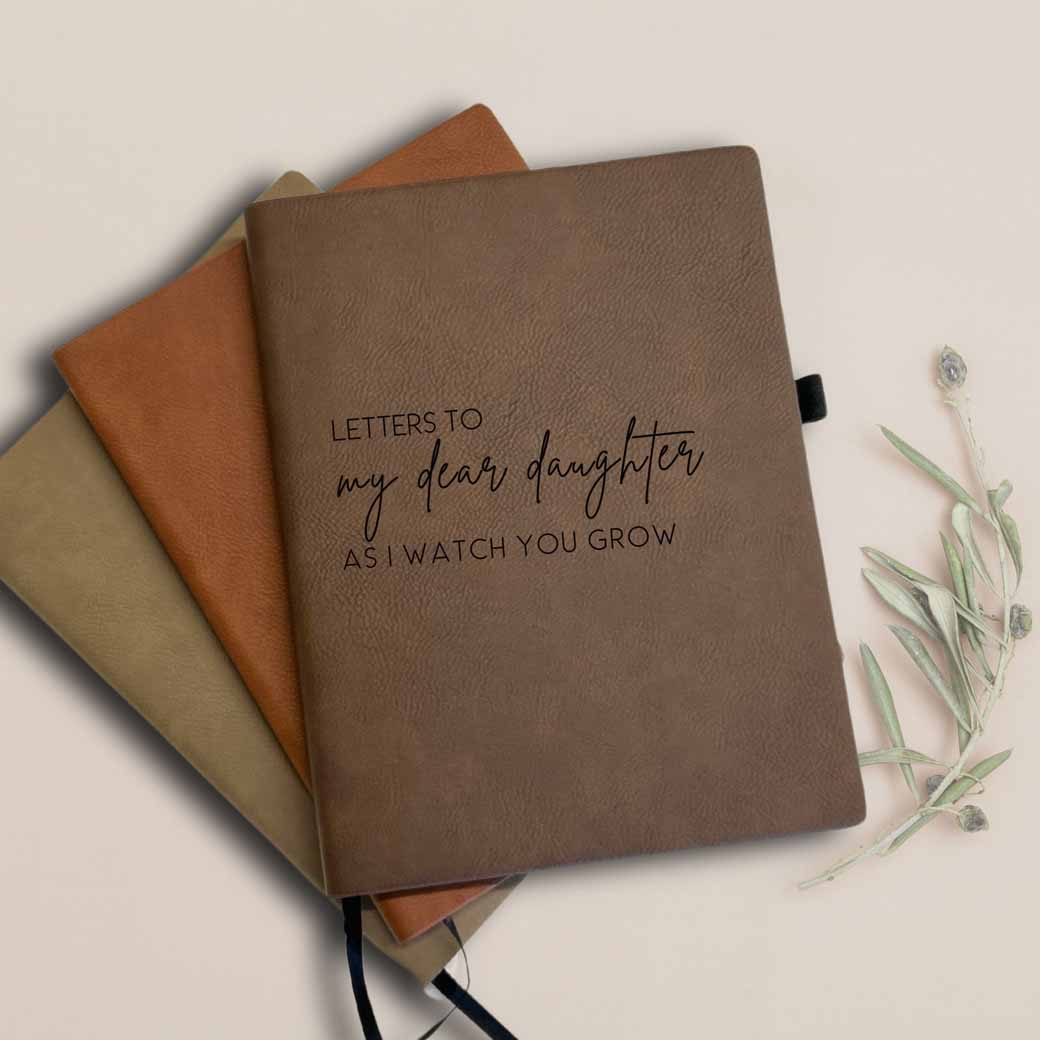 Personalized notebook - letters to my dear daughter as I watch you grow