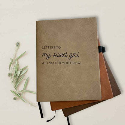 Personalized notebook - letters to my sweet girl as I watch you grow